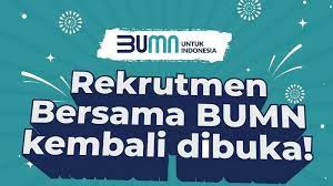 LOWONGAN KERJA BUMN